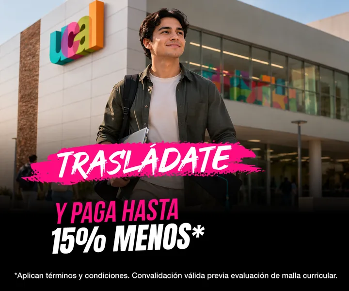 Trasládate a UCAL y paga hasta 15% menos